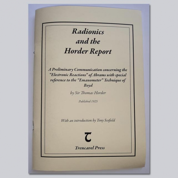 Radionics and the Horder Report - by Sir Thomas Horder